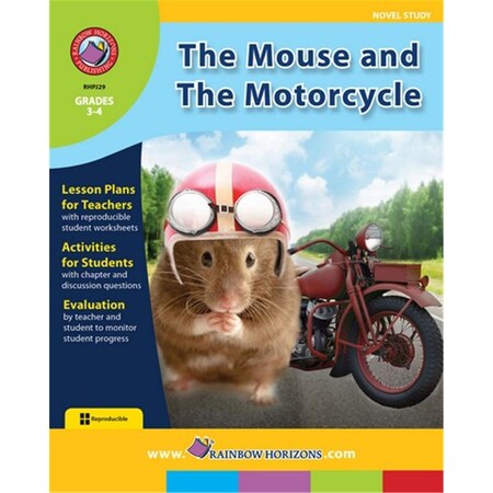 Rainbow Horizons The Mouse and the Motorcycle - Novel Study - Grade 3 to 4 JSLA29